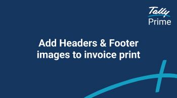 Add Headers & Footer images to the Invoice Print